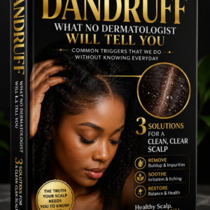 Ebook - DANDRUFF: What No Dermatologist Will Tell You About Your Scalp